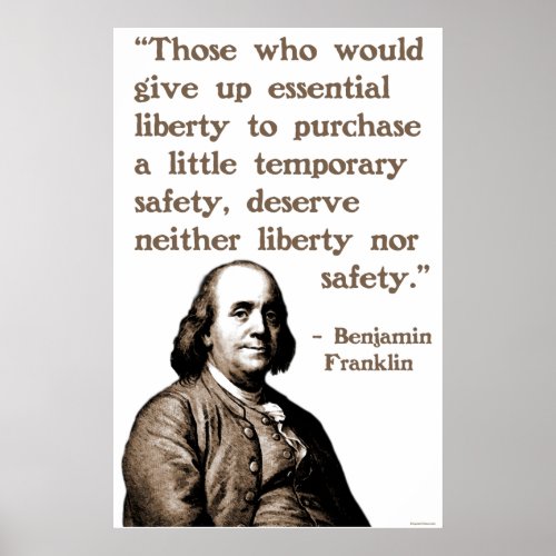 Ben Franklin on Liberty and Safety Poster