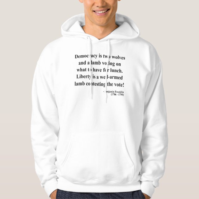 Ben Franklin Quote 2a Hoodie (Front)