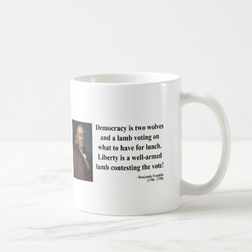 Ben Franklin Quote 2b Coffee Mug