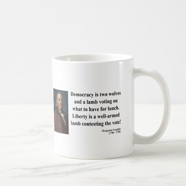 Ben Franklin Quote 2b Coffee Mug (Right)