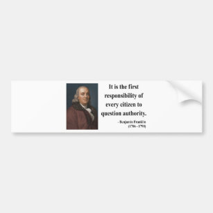 Ben Franklin Quote 3b Bumper Sticker