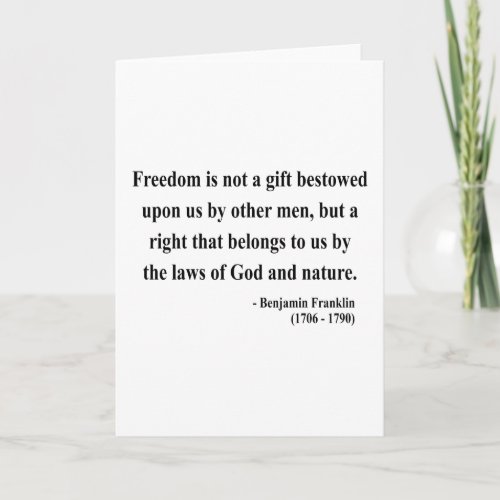 Ben Franklin Quote 4a Card