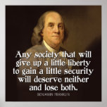 Ben Franklin Quote Any Society That Will Give... Poster at Zazzle