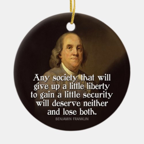 Ben Franklin Quote Ceramic Ornament