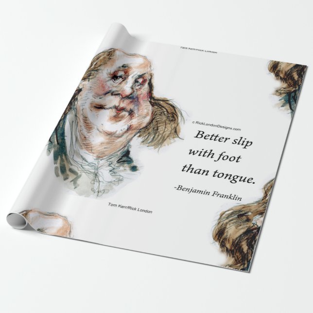 Ben Franklin & Quote Funny Caricature Wrapping Paper (Unrolled)