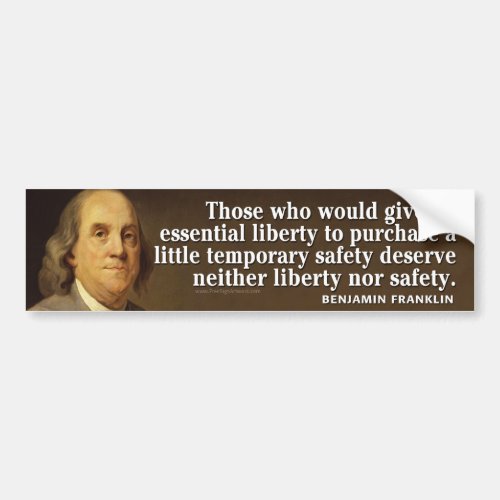Ben Franklin Quote on liberty and safety Bumper Sticker