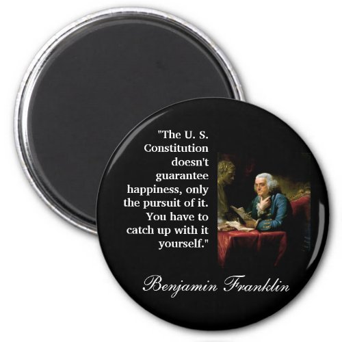 Ben Franklin Quote The U S Constitution Magnet
