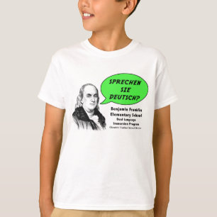 Ben Franklin speaks German T-Shirt