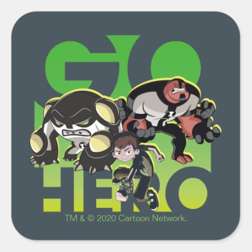 Ben Tennyson Cannonbolt and Four Arms _ Go Hero Square Sticker