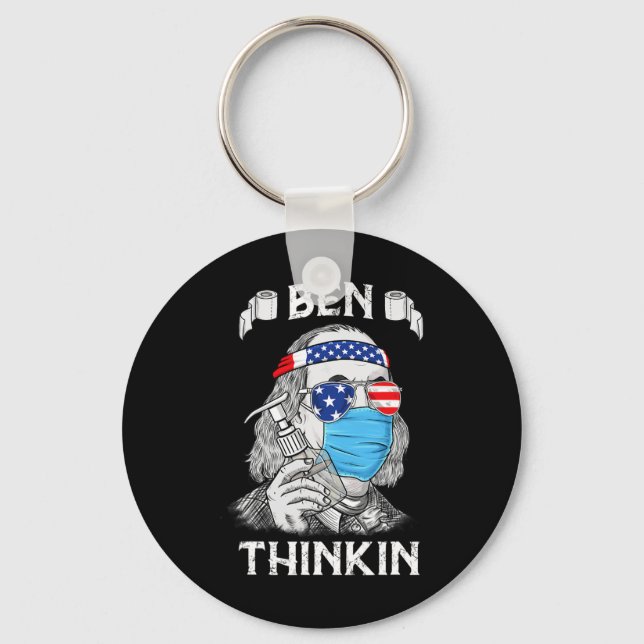 Ben Thinkin 4th Of July Fun Benjamin Franklin Patr Keychain (Front)