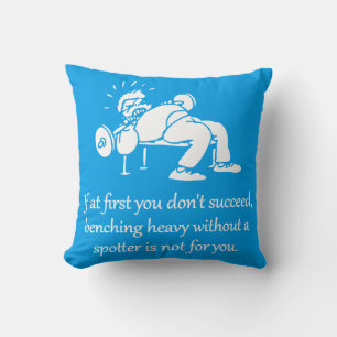 Bench Press Is Not For You, Funny Gym Motivational Throw Pillow