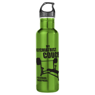 Bench Press - My Psychiatrist Couch - Bodybuilding Stainless Steel Water Bottle