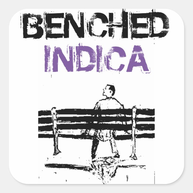 BENCHED INDICA SQUARE STICKER (Front)