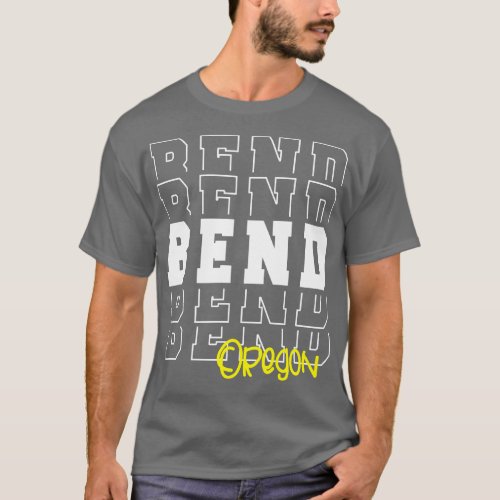 Bend city Oregon Bend OR T_Shirt