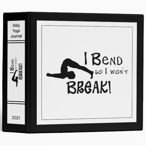 Bend not Break Female  Pose 3 Ring Binder