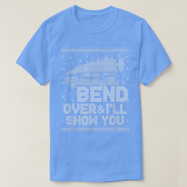 Bend Over And Ill Show You Funny Matching Couple C T-Shirt (Design Front)