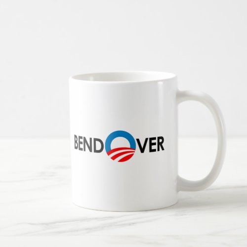 BEND OVER Bumper Sticker Coffee Mug