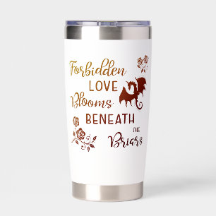 Beneath the Briars Brenda K Davies Insulated Tumbler