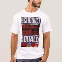 "Benedict Donald" Shirt