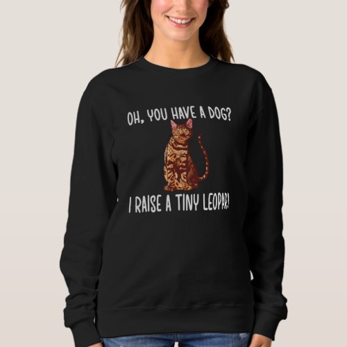 Bengal Cat Lover Gifts Cat Owner Rosetted Bengal Sweatshirt