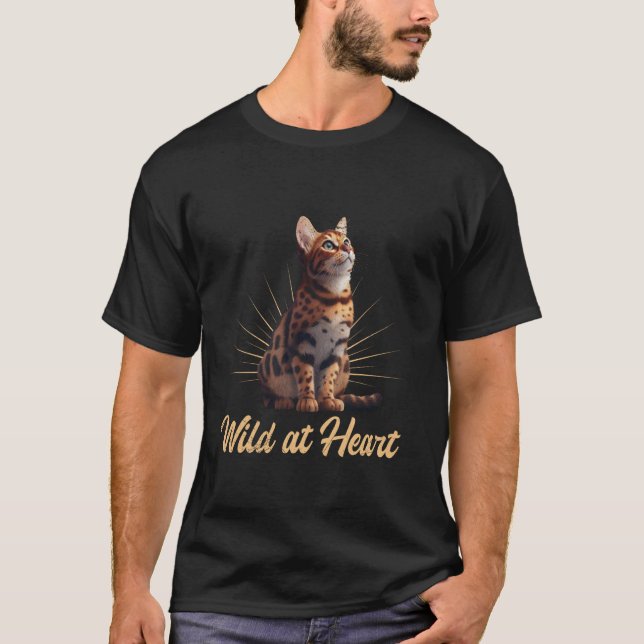 Bengal Cats WILD AT HEART Bengal Cats Lovers T-Shirt (Front)
