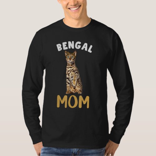 Bengal Mom Mama Cat Lover Owner Leopard Print Kitt T_Shirt