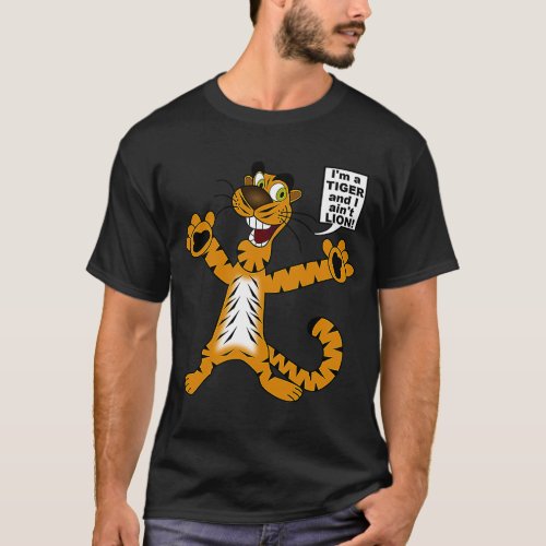 Bengal Tiger aint Lion Pun  Metaphor for Kids to  T_Shirt