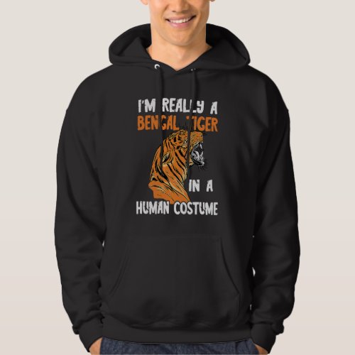 Bengal Tiger Face In Human Costume Growling Bengal Hoodie