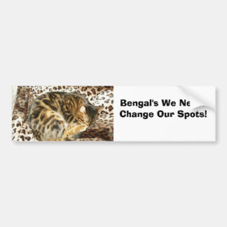 Bengal's Never Change Their  Spots! Bumper Sticker