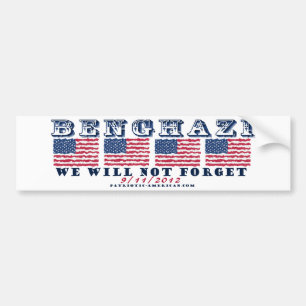 Benghazi -We Will Not Forget Bumper Sticker