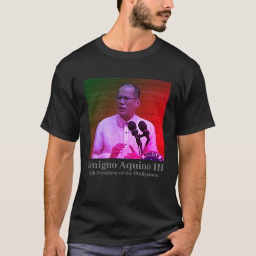 Benigno Noynoy Aquino III 15th President of PH T_Shirt