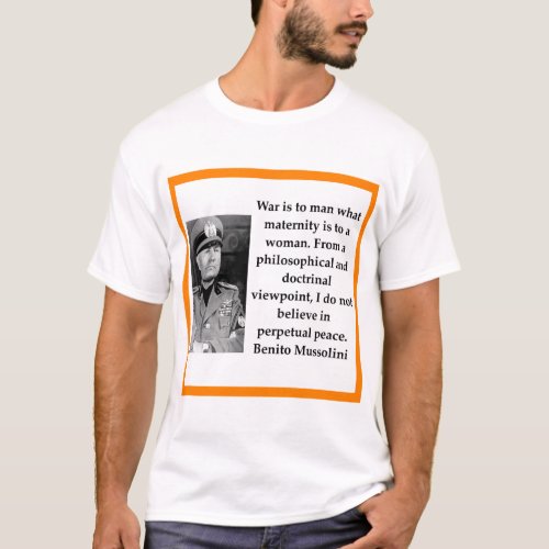 Benito Mussolini T_Shirt