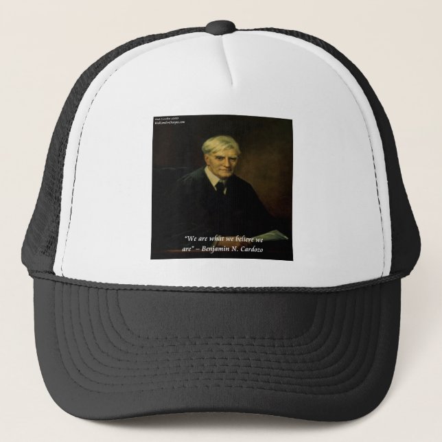 Benjamin Cardozo "Who We Are" Quote Trucker Hat (Front)