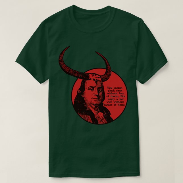 Benjamin Franklin Danger of Horns T-Shirt (Design Front)