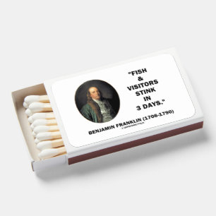 Benjamin Franklin Fish & Visitors Stink In 3 Days Matchboxes