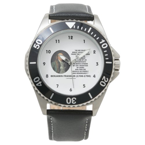 Benjamin Franklin Great Advantages Invention Quote Watch