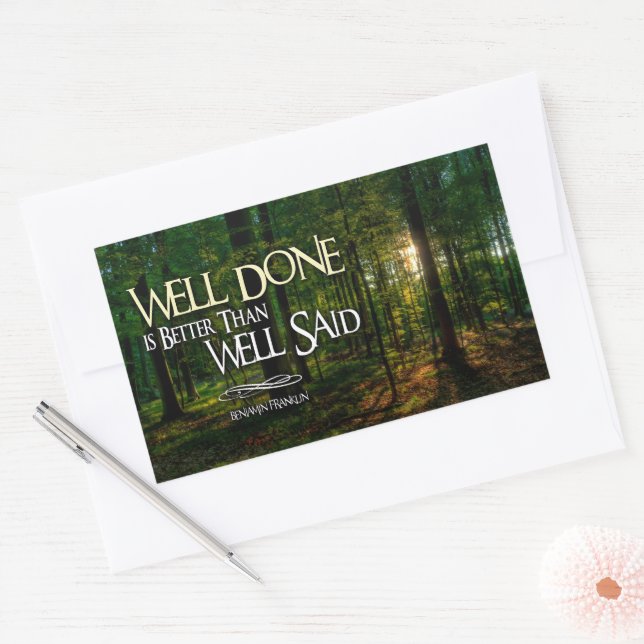 Benjamin Franklin Inspirational Quote "Well done" Rectangular Sticker (Envelope)