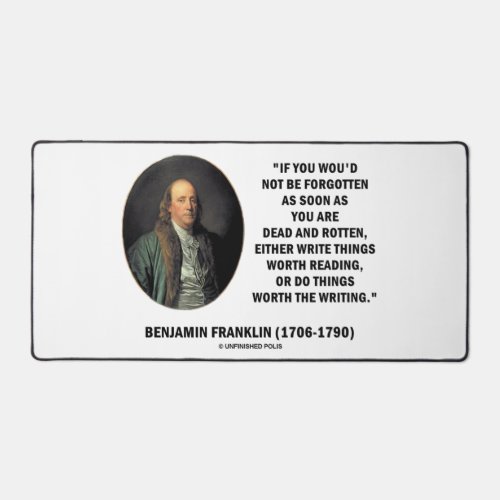 Benjamin Franklin Not Be Forgotten Reading Writing Desk Mat