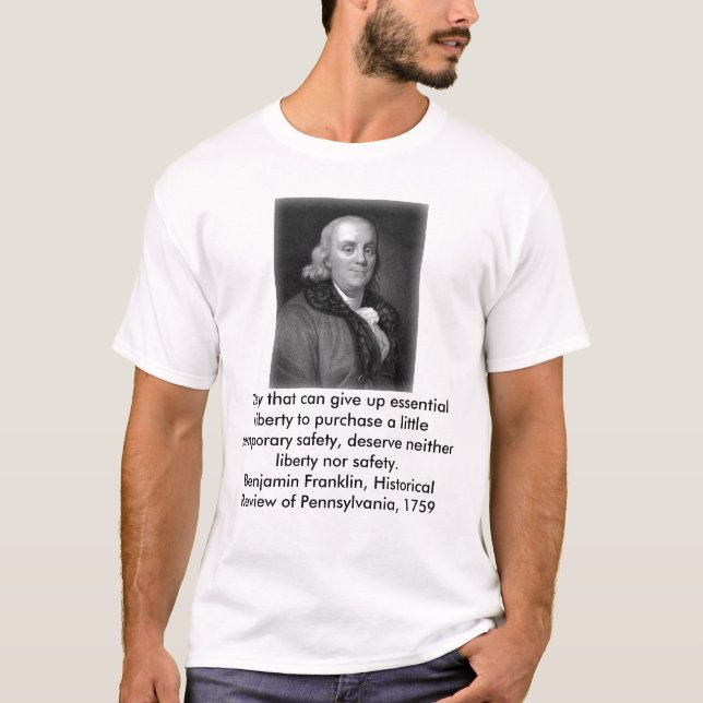 Benjamin Franklin on Freedom T-Shirt (Front)