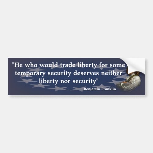 Benjamin Franklin Quote on Liberty Bumper Sticker