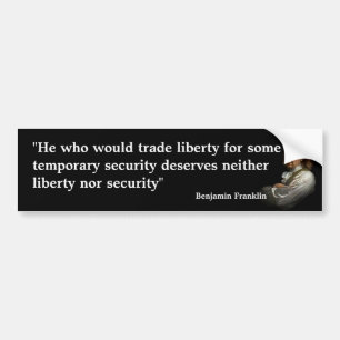 Benjamin Franklin Quote on Liberty Bumper Sticker