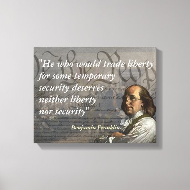 Benjamin Franklin Quote on Liberty Canvas Print (Front)