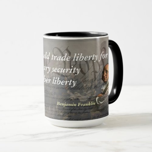 Benjamin Franklin Quote on Liberty Mug