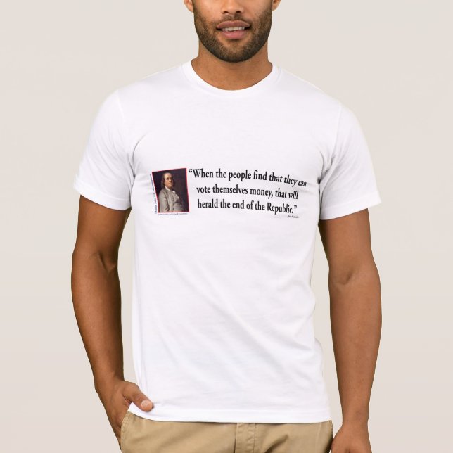 Benjamin Franklin Quote T-Shirt (Front)