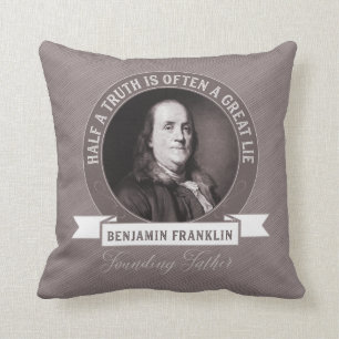 Benjamin Franklin Quote Truth and Misinformation Throw Pillow