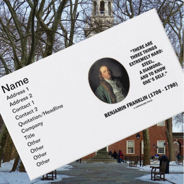 Benjamin Franklin Three Things Extremely Hard Business Card (Let your wry historical side shine with this Benjamin Franklin quote at your next introduction!)