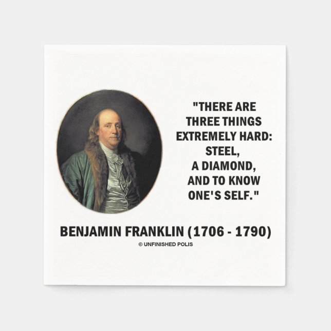 Benjamin Franklin Three Things Extremely Hard Paper Napkins (Front)