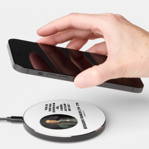Benjamin Franklin Three Things Extremely Hard Wireless Charger