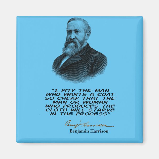 Benjamin Harrison (23rd US President) quote Magnet (Front)