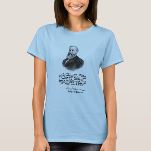 Benjamin Harrison 23rd US President quote T_Shir T_Shirt